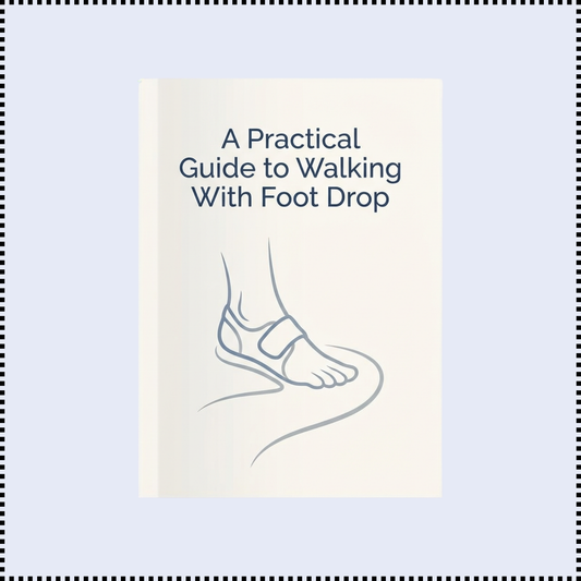 Practical Foot Drop E-Guide